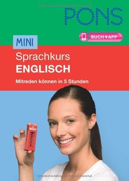 PONS Mini-Sprachkurs Englisch: Mitreden können in 5 Stunden