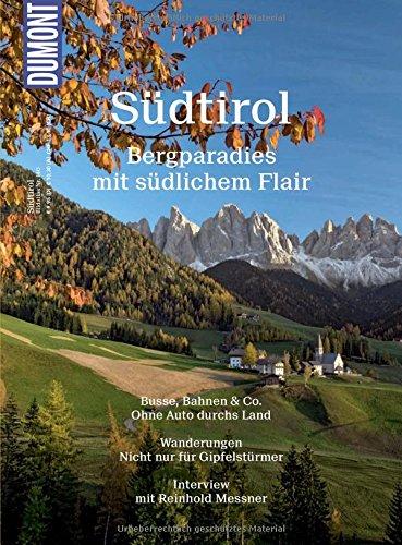 DuMont BILDATLAS Südtirol: Bergparadies mit südlichem Flair