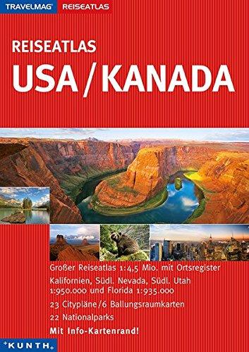 KUNTH Reiseatlas USA / Kanada 1:4,5 Mio. (KUNTH Reiseatlanten)