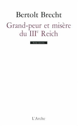 Grand-peur et misère du IIIe Reich : édition annotée avec scènes inédites en français