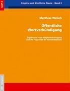 Öffentliche Wortverkündigung: Ergebnisse einer Mitgliederbefragung und die Folgen für die Gemeindepraxis