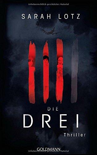 Die Drei: Thriller