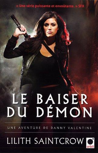 Une aventure de Danny Valentine. Le baiser du démon