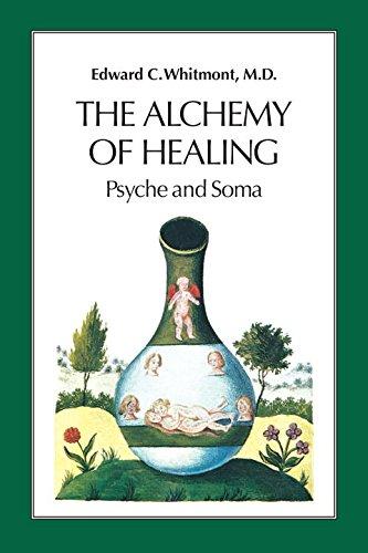 The Alchemy of Healing: Psyche and Soma