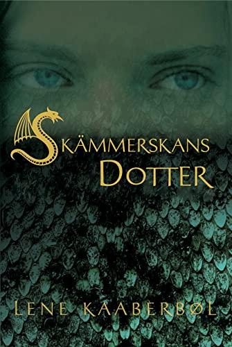 Skämmerskans dotter (Skämmerskans barn, Band 1)