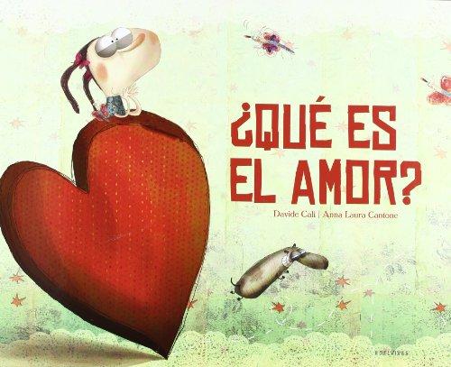 Que Es El Amor? (Albumes (edelvives))