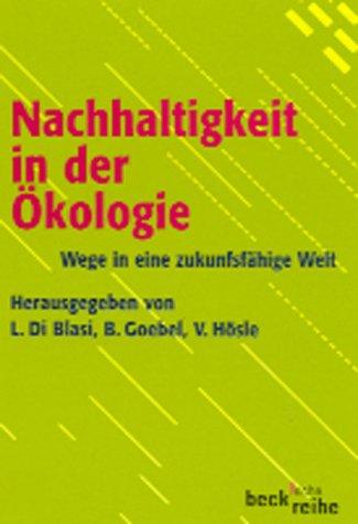 Nachhaltigkeit in der Ökologie: Wege in eine zukunftsfähige Welt