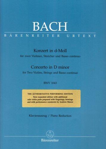 Konzert in d-Moll für zwei Violinen, Streicher und Basso continuo. BWV 1043. Concerto in D minor for Two Violins, Strings and Basso continuo