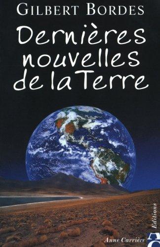 Dernières nouvelles de la Terre