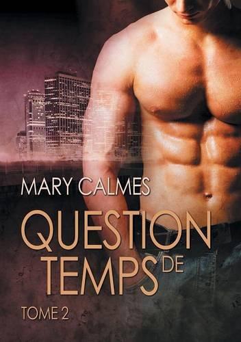 Question de temps, tome 2