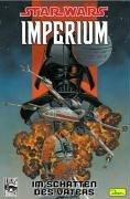 Star Wars Sonderband 28, Imperium - Im Schatten des Vaters