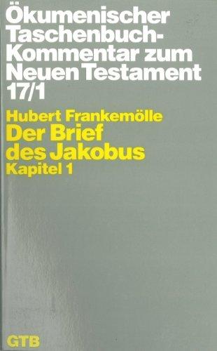 Ökumenischer Taschenbuchkommentar zum Neuen Testament (ÖTK): Der Brief des Jakobus: Kapitel 1: 17