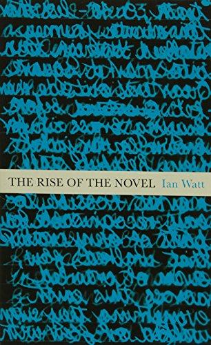 The Rise Of The Novel: Studies in Defoe, Richardson and Fielding