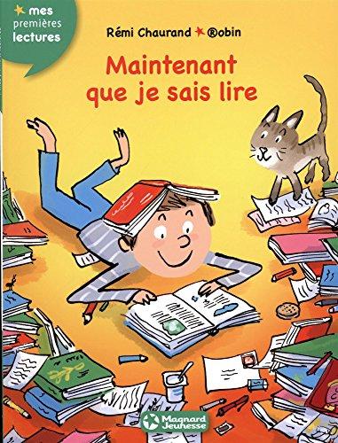 Maintenant que je sais lire