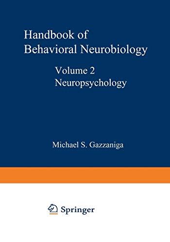 Neuropsychology (Handbooks of Behavioral Neurobiology, 2, Band 2)