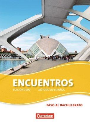 Paso al bachillerato - Schülerbuch: 3. Fremdsprache - Edición 3000. Paso al bachillerato