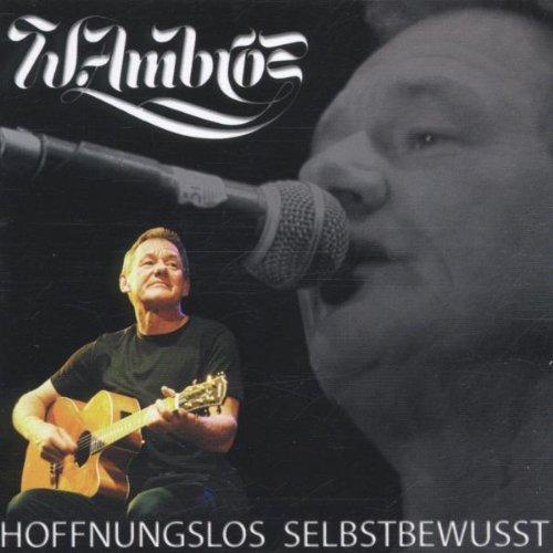 Hoffnungslos Selbstbewusst