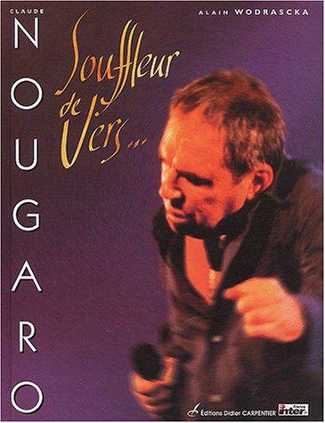 Claude Nougaro : souffleur de vers...