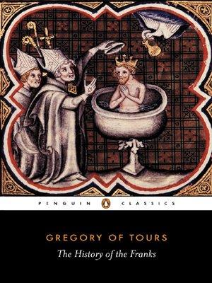 The History of the Franks (Penguin Classics)