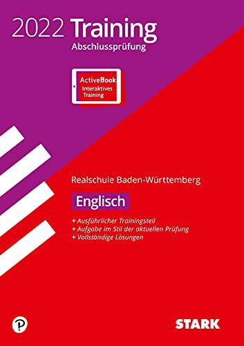 STARK Training Abschlussprüfung Realschule 2022 - Englisch - BaWü (STARK-Verlag - Abschlussprüfungen)