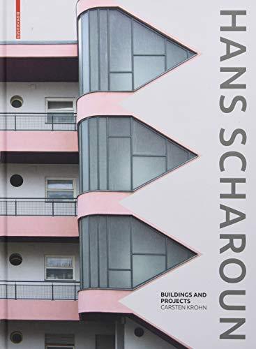 Hans Scharoun: Buildings and Projects