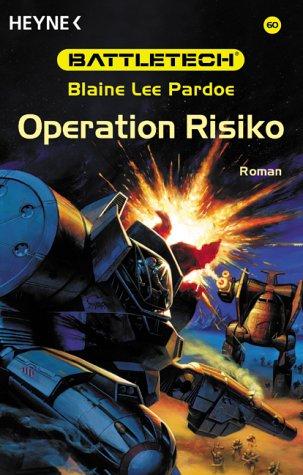 Battletech 60: Operation Risiko