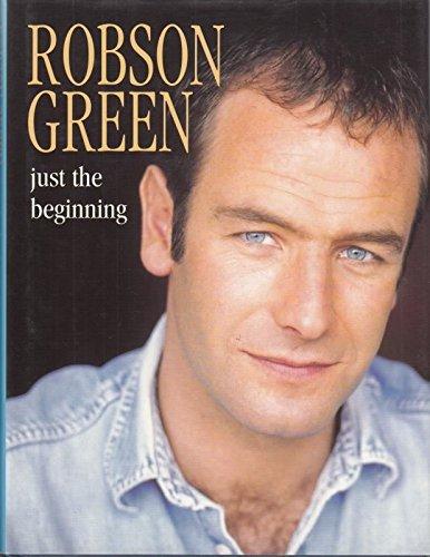 Robson Green: Just the Beginning