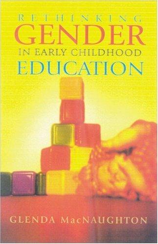 Rethinking Gender in Early Childhood Education