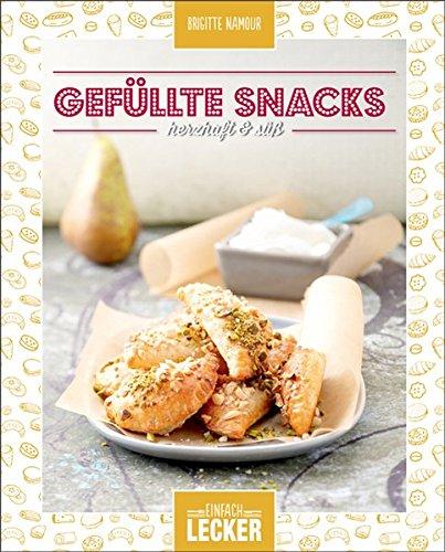 Einfach lecker: Gefüllte Snacks herzhaft süß