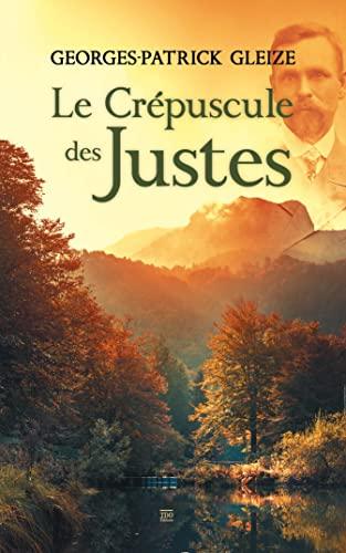 Le crépuscule des Justes