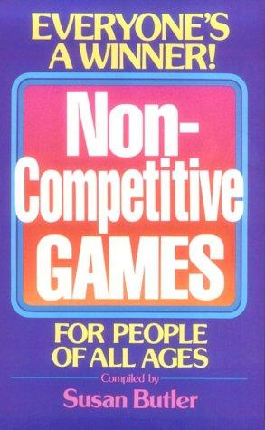 Non Competitive Games for People of All Ages