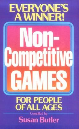 Non Competitive Games for People of All Ages