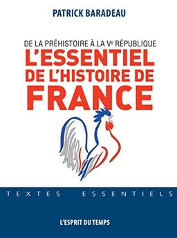 L'essentiel de l'histoire de France : de la préhistoire à la Ve République