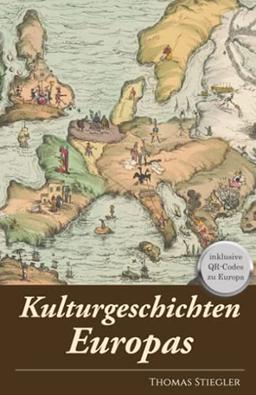 Kulturgeschichten Europas