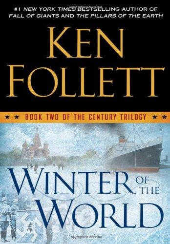 Winter of the World: Book Two of the Century Trilogy