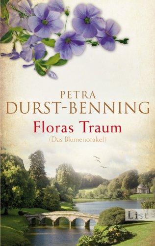 Floras Traum (Das Blumenorakel) (Die Samenhändlerin-Saga, Band 2)