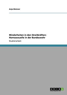 Minderheiten in den Streitkräften: Homosexuelle in der Bundeswehr