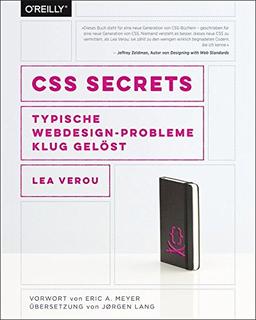 CSS Secrets: Typische Webdesign-Probleme klug gelöst