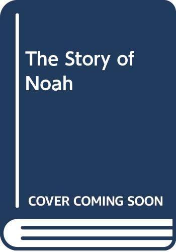 The Story of Noah