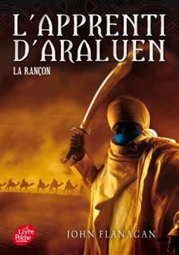 L'apprenti d'Araluen. Vol. 7. La rançon