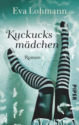 Kuckucksmädchen: Roman