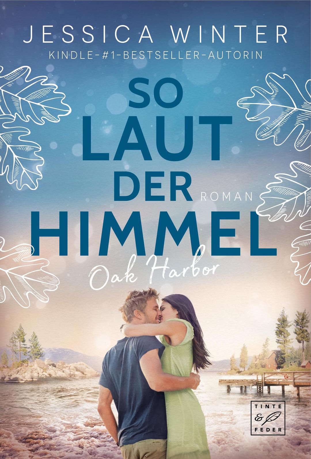 So laut der Himmel (Oak Harbor, Band 3)