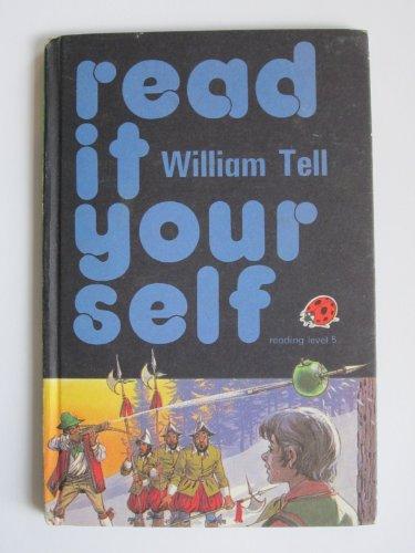 William Tell (Read it Yourself - Level 3)