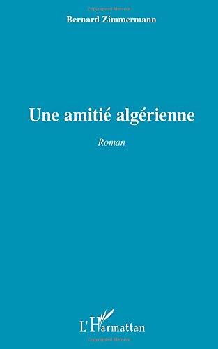 Une amitié algérienne