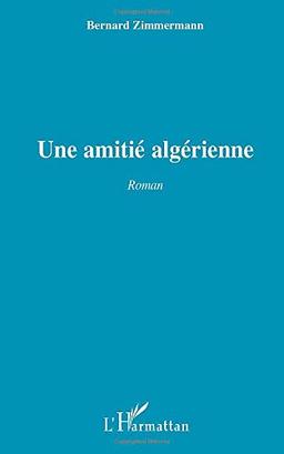 Une amitié algérienne