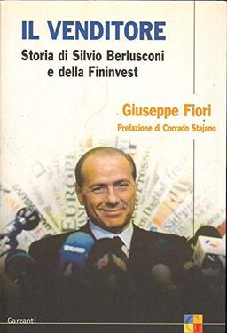 Il venditore. Storia di Silvio Berlusconi e della Fininvest