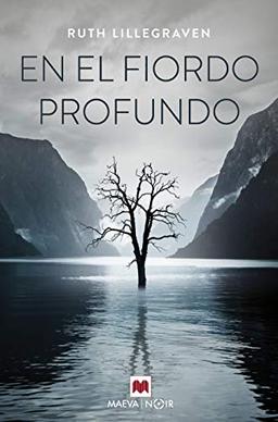 En El Fiordo Profundo: Escucha el silencio del fiordo (MAEVA noir)