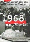 1968 am Rhein: Satisfaction und Ruhender Verkehr