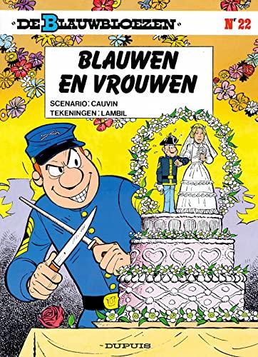 Blauwen en vrouwen (De blauwbloezen, 22)