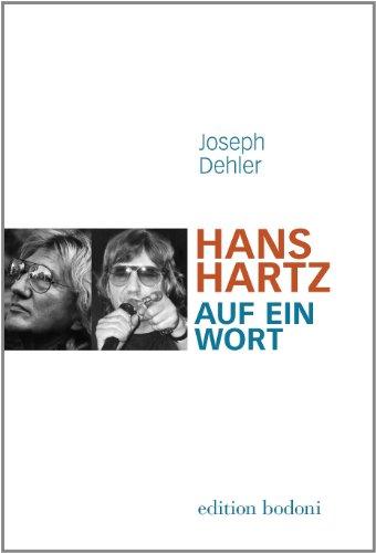 Hans Hartz - Auf ein Wort